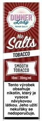 Liquid Dinner Lady Nic SALT Smooth Tobacco 10ml - 20mg