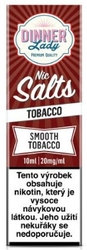 Liquid Dinner Lady Nic SALT Smooth Tobacco 10ml - 20mg